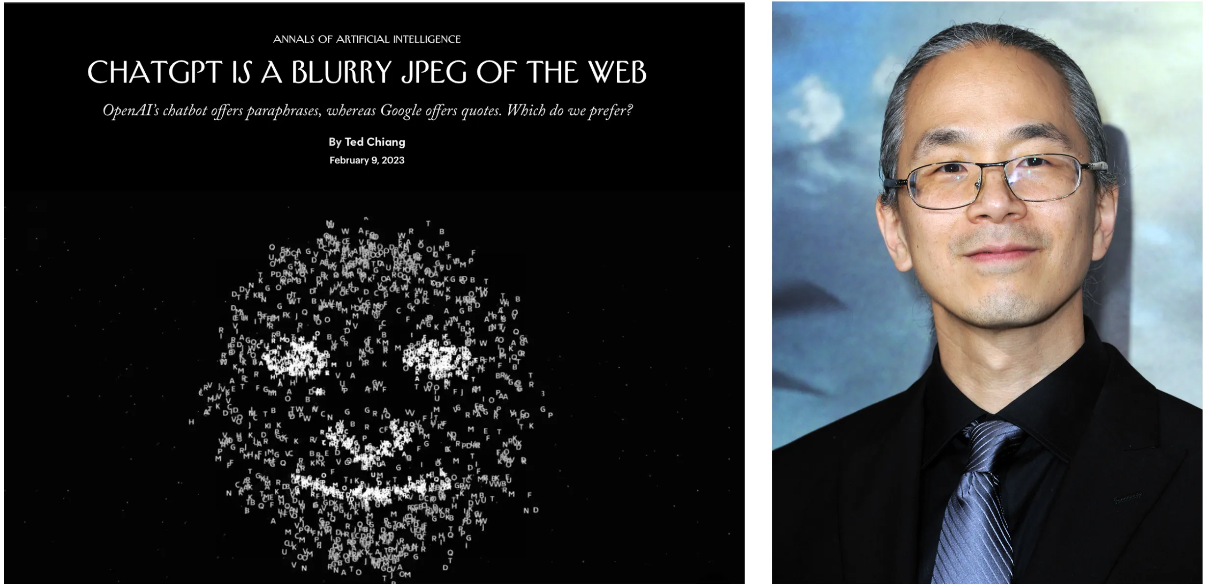 (left) ChatGPT is a Blurry JPEG of the Web was published in The New Yorker. (right) Ted Chiang.